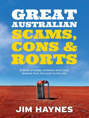 cover image of Great Australian Scams, Cons and Rorts